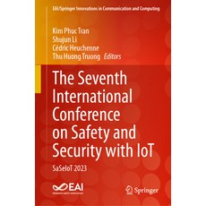 (英文圖書) The Seventh International Conference on Safety and Security with Iot: Saseiot 2023 精裝版, Springer, 英文