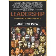 (英文圖書) Leadership: Philosophy Ethics & Practice 平裝版, Independently Published, 英文