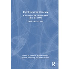 (英文圖書) The American Century: A History of the United States Since the 1890s 精裝版, Routledge, 英文