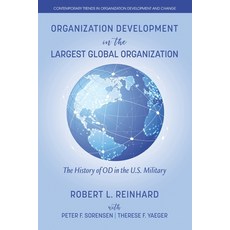 (英文圖書) Organization Development in the Largest Global Organization: The History of OD in the U.S. Mi... 平裝版, Information Age Publishing, 英文