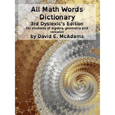 (英文圖書) All Math Words Dictionary: For students of algebra geometry and calculus 精裝版, Life Is a Story Problem LLC, 英文