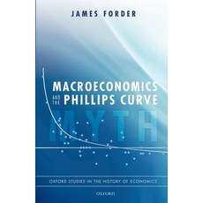 (英文圖書) Macroeconomics and the Phillips Curve Myth 精裝版, Oxford University Press (UK), 英文
