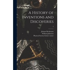(英文圖書) A History of Inventions and Discoveries [electronic Resource]; 2 精裝版, Legare Street Press, 英文
