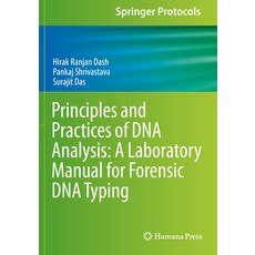 (英文圖書) Principles and Practices of DNA Analysis: A Laboratory Manual for Forensic DNA Typing 平裝版, Humana, 英文