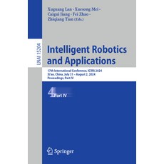 (英文圖書) Intelligent Robotics and Applications: 17th International Conference ICIRA 202... 平裝版, Springer, 英文