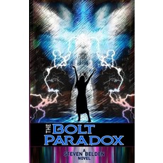 (英文圖書) The Bolt Paradox 平裝版, Steven Belden, 英文