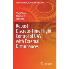 Robust Discrete-Time Flight Control of Uav with External Disturbances 精裝版, Springer, 英文