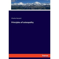 (英文圖書) Principles of osteopathy 平裝版, Hansebooks, 英文