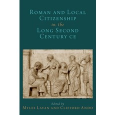 (英文圖書) Roman and Local Citizenship in the Long Second Century Ce 精裝版, Oxford University Press, USA, 英文