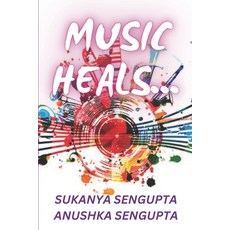 (英文圖書) Music Heals... 平裝版, Independently Published, 英文