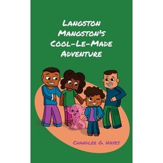 (英文圖書)Langston Mangston's Cool-Le-Made Adventure 精裝版, Gatekeeper Press, 英文