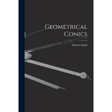 (英文圖書) Geometrical Conics 平裝版, Legare Street Press, 英文