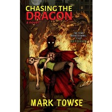 (英文圖書) Chasing The Dragon 平裝版, Eerie River Publishing, 英文