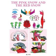 (英文圖書)The pink snow and the red snow 平裝版, Createspace Independent Pub..., 英文