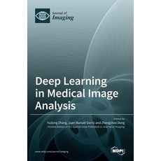 (英文圖書) Deep Learning in Medical Image Analysis 精裝版, Mdpi AG, 英文