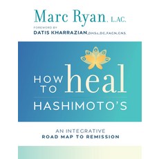 (英文圖書) How to Heal Hashimoto's: An Integrative Road Map to Remission 平裝版, Hay House, 英文