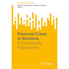 (英文圖書) Financial Crime in Romania: A Community Pulse Survey 平裝版, Springer, 英文