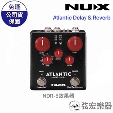 NUX Atlantic Delay & Reverb(NDR-5) 空間系效果器 延遲 殘響