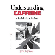 Understanding Caffeine: A Biobehavioral Analysis 平裝版, Sage Publications, Inc, 英文