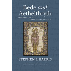 (英文圖書) Bede and Aethelthryth: An Introduction to Christian Latin Poetics Volume 18 平裝版, West Virginia University Press, 英文