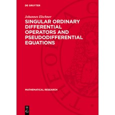 (英文圖書) Singular Ordinary Differential Operators and Pseudodifferential Equations 精裝版, de Gruyter, 英文