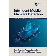 (英文圖書) Intelligent Mobile Malware Detection 平裝版, CRC Press, 英文