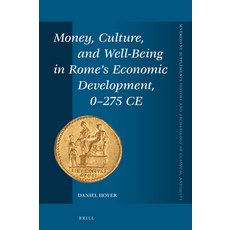(英文圖書) Money Culture and Well-Being in Rome's Economic Development 0-275 Ce 精裝版, Brill, 英文