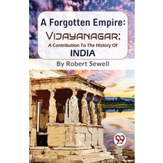 (英文圖書) A Forgotten Empire: Vijayanagar; A Contribution To The History Of India 平裝版, Double 9 Books, 英文