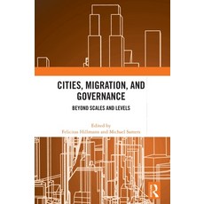 (英文圖書) Cities Migration and Governance: Beyond Scales and Levels 精裝版, Routledge, 英文