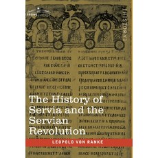 (英文圖書) The History of Servia and the Servian Revolution: With a Sketch of the Insurrection in Bosnia... 精裝版, Cosimo Classics, 英文