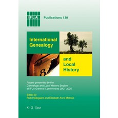 (英文圖書) International Genealogy and Local History: Papers Presented by the Genealogy and Local Histor... 精裝版, K.G. Saur Verlag, 英文