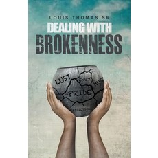 (英文圖書) Dealing with brokenness 平裝版, Lakeview Publications, 英文