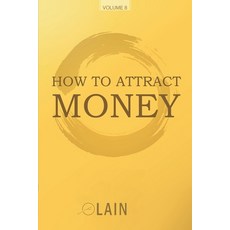 (英文圖書) How to attract money 平裝版, Independently Published, 英文
