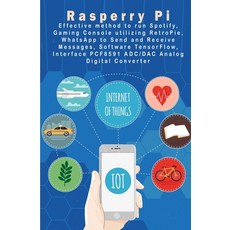 Raspberry Pi - New Tech: Spotify Gaming Console utilizing RetroPie WhatsApp to Send and Receive Me... 平裝版, Independently Published, 英文