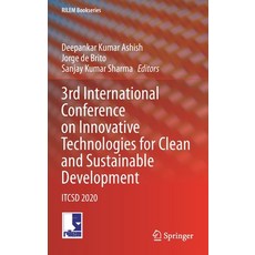 3rd International Conference on Innovative Technologies for Clean and Sustainable Development: Itcsd... 精裝版, Springer, 英文