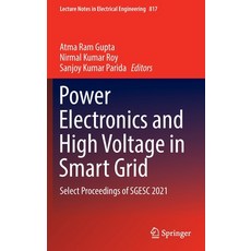 (英文圖書) Power Electronics and High Voltage in Smart Grid: Select Proceedings of SGESC 2021 精裝版, Springer, 英文