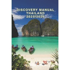 (英文圖書) Discovery Manual Thailand 2025/2026: Exploring Thailand Hidden Gems and Local S... 平裝版, Independently Published, 英文