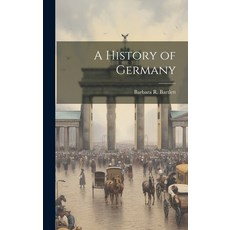(英文圖書) A History of Germany 精裝版, Legare Street Press, 英文