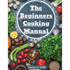 (英文圖書) The Beginners Cooking Manual: Tips for Cooking with Kids 平裝版, Utopia Publisher, 英文