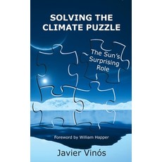 (英文圖書) Solving the Climate Puzzle: The Sun's Surprising Role 精裝版, Critical Science Press, 英文