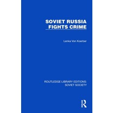 (英文圖書) Soviet Russia Fights Crime 精裝版, Routledge, 英文