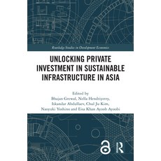 (英文圖書) Unlocking Private Investment in Sustainable Infrastructure in Asia 精裝版, Routledge, 英文