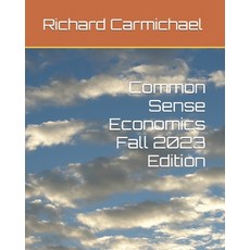 (英文圖書) Common Sense Economics 2023 Edition 平裝版, Independently Published, 英文