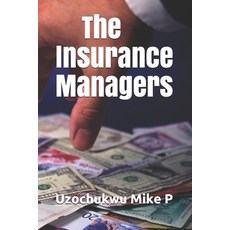 The Insurance Managers 平裝版, Independently Published, 英文