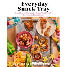 (英文圖書) Everyday Snack Tray: Easy Ideas and Recipes for Boards That Nourish for Moments Big and Small 精裝版, Fleming H. Revell Company, 英文
