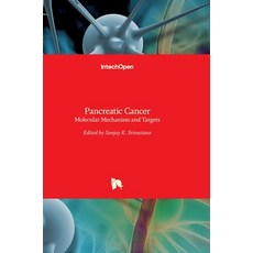 (英文圖書) Pancreatic Cancer: Molecular Mechanism and Targets 精裝版, Intechopen, 英文