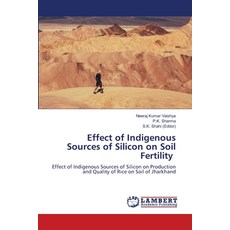 (英文圖書) Effect of Indigenous Sources of Silicon on Soil Fertility 平裝版, LAP Lambert Academic Publis..., 英文
