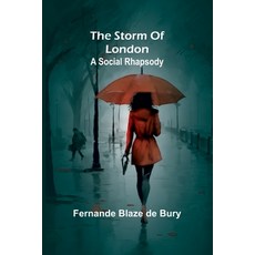 (英文圖書) The storm of London: a social rhapsody 平裝版, Alpha Edition, 英文