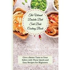 (英文圖書) The Vibrant Diabetic Diet Side Dish Cooking Book: Give a Better Taste to Your Siders with The... 平裝版, Rachel Holmes, 英文