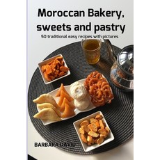 (英文圖書) Moroccan Bakery sweets and pastry: 50 traditional easy recipes with pictures 平裝版, Independently Published, 英文